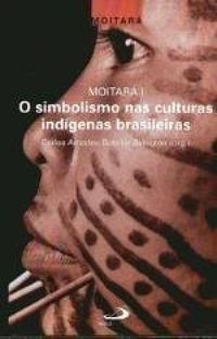 O Simbolismo nas Culturas Indgenas Brasileiras