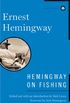 Hemingway on Fishing (English Edition)