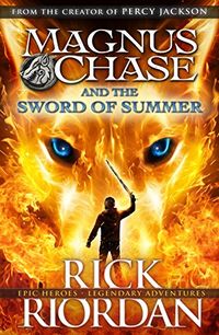 Magnus Chase and the Sword of Summer (Book 1) (Magnus Chase and the Gods of Asgard) (English Edition)