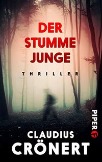 Der stumme Junge: Thriller (German Edition)