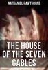 THE HOUSE OF THE SEVEN GABLES (Illustrated Edition)