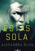 Ests sola (Spanish Edition)