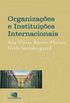Organizaes e Instituies Internacionais