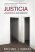 Justicia: Hacemos lo que debemos? (Spanish Edition)
