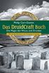 Das DruidCraft Buch: Die Magie der Wicca und Druiden (German Edition)
