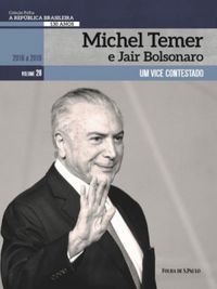 Michel Temer e Jair Bolsonaro