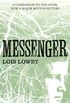 Messenger (The Giver Quartet) (The Quartet Book 3) (English Edition)