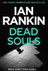 Dead Souls (Inspector Rebus Book 10) (English Edition)