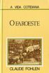 O Faroeste : 1860 - 1890
