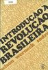 Introduo  revoluo brasileira