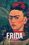 Frida: a biografia