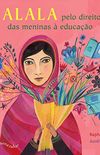 Malala: Pelo direito das meninas  educao