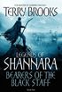 Bearers Of The Black Staff: Legends of Shannara: Book One