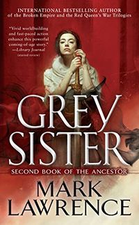 Grey Sister (Book of the Ancestor 2) (English Edition)