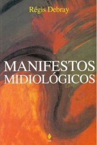 Manifestos Midiolgicos
