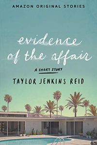 Evidence of the Affair (English Edition)