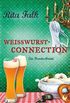 Weiwurstconnection: Der achte Fall fr den Eberhofer, Ein Provinzkrimi (Franz Eberhofer 8) (German Edition)