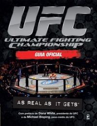 UFC: Ultimate Fighting Championship: Guia Oficial