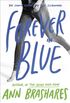 Forever in Blue: The Fourth Summer of the Sisterhood (Sisterhood Series Book 4) (English Edition)