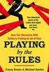 Playing by the Rules: How Our Obsession with Safety is Putting Us All at Risk (English Edition)