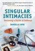 Singular Intimacies