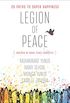 Legion of Peace: 20 Paths to Super Happiness (English Edition)