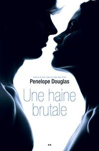 Une haine brutale: vanescence, tome 1 (French Edition)