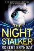 The Night Stalker: A chilling serial killer thriller (Detective Erika Foster Book 2) (English Edition)
