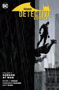 Batman: Detective Comics, Vol. 9: Gordon At War