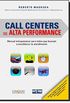 Call Centers De Alta Performance - Manual Indispensavel Para Todos Que