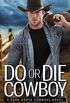 Do or Die Cowboy (Dark Horse Cowboys Book 1) (English Edition)