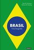 Brasil: Una biografa (Spanish Edition)