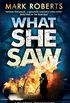 What She Saw: Brilliant page turner - a serial killer thriller with a twist (DCI Rosen Book 2) (English Edition)