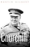 Churchill - Uma vida