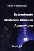 Entendendo medicina chinesa e acupuntura