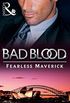 The Fearless Maverick (Bad Blood, Book 4) (English Edition)
