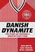 Danish Dynamite: The Story of Football