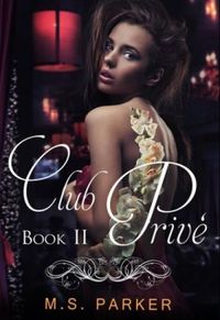 Club Priv: Book II