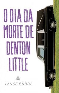 O dia da morte de Denton Little