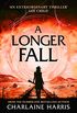 A Longer Fall (Gunnie Rose) (English Edition)