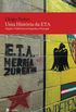 Uma Histria da ETA - Nao e Violncia: a ETA em Espanha e Portugal