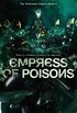 Empress Of Poisons