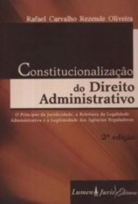 Constitucionalizao do Direito Administrativo