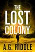 The Lost Colony (The Long Winter Trilogy Book 3) (English Edition)