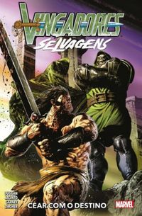 Vingadores Selvagens - Volume 2