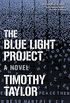 The Blue Light Project: A Novel (English Edition)