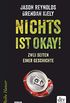 Nichts ist okay!: Zwei Seiten einer Geschichte, Roman (Reihe Hanser) (German Edition)