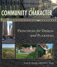 Community Character: Principles for Design and Planning (English Edition)