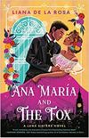 Ana Mara and the Fox