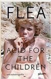 Acid For The Children